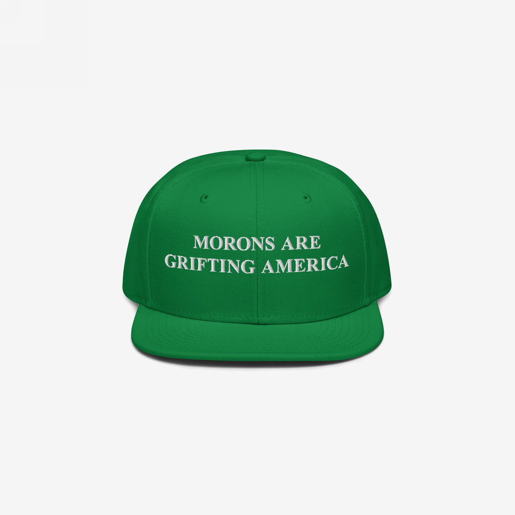 Kelly green snapback hat with white embroidery of the phrase "Morons Are Grifting America," designed as a sharp anti-MAGA political statement.