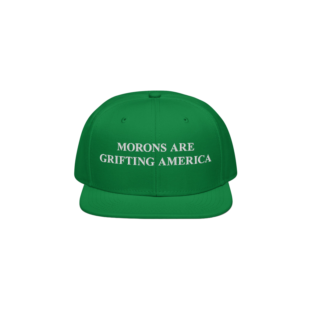 Kelly green snapback hat with white embroidery of the phrase "Morons Are Grifting America," designed as a sharp anti-MAGA pol