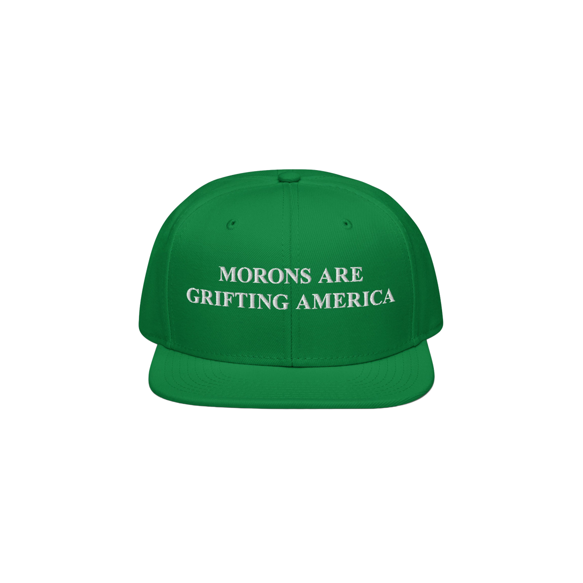 Kelly green snapback hat with white embroidery of the phrase "Morons Are Grifting America," designed as a sharp anti-MAGA pol
