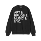 New York Art Drugs Music Sweatshirt
