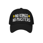 No Kings No Masters Hat featuring a bold embroidered slogan in white, flanked by yellow banners, against a white background. 