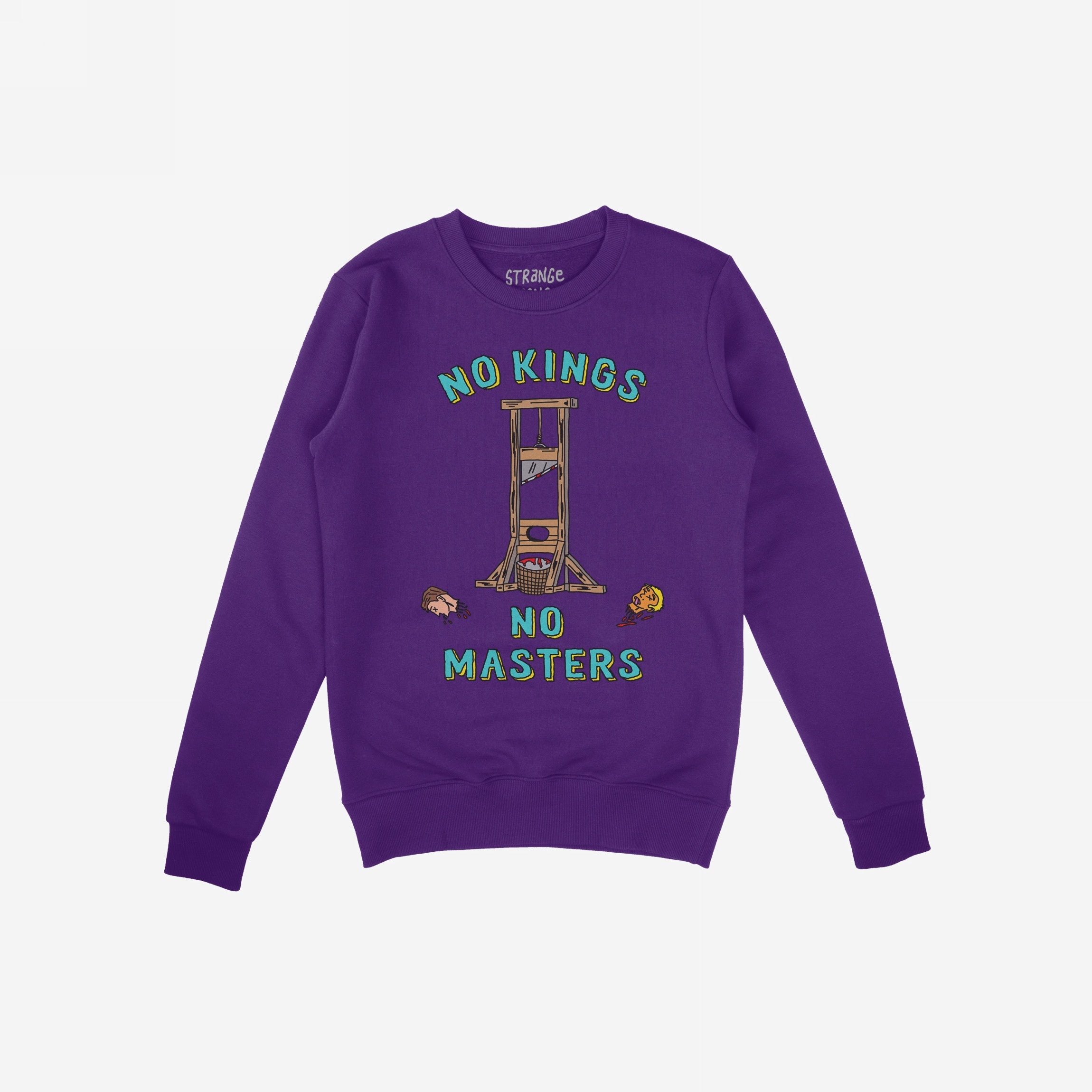 No Kings No Masters Shirt: Purple crewneck sweatshirt with a bold graphic of a guillotine and severed heads, featuring the phrases NO KINGS and NO MASTERS, embodying anti-authoritarian defiance.