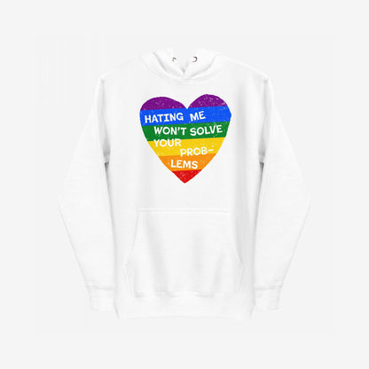 No LGBTQ Hate Hoodie showcases a white pullover with a bold rainbow-striped heart graphic and the empowering phrase, “HATING ME WON’T SOLVE YOUR PROBLEMS,” promoting pride and self-love.