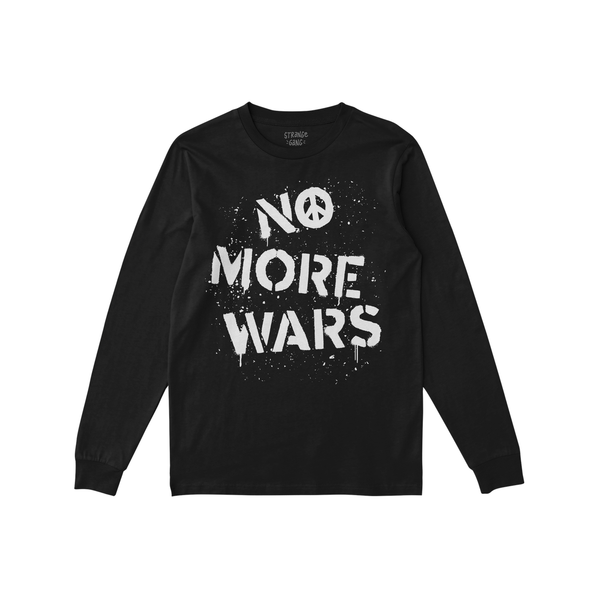 The No More Wars Shirt features bold, white stencil-style text promoting peace on a black long-sleeve T-shirt, symbolizing a 