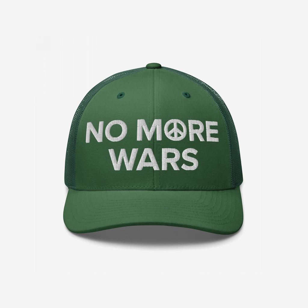 The No More Wars Hat prominently displays a peace-driven message with NO MORE WARS embroidered in white, featuring a peace symbol, set against a mesh-back design on a green baseball cap.