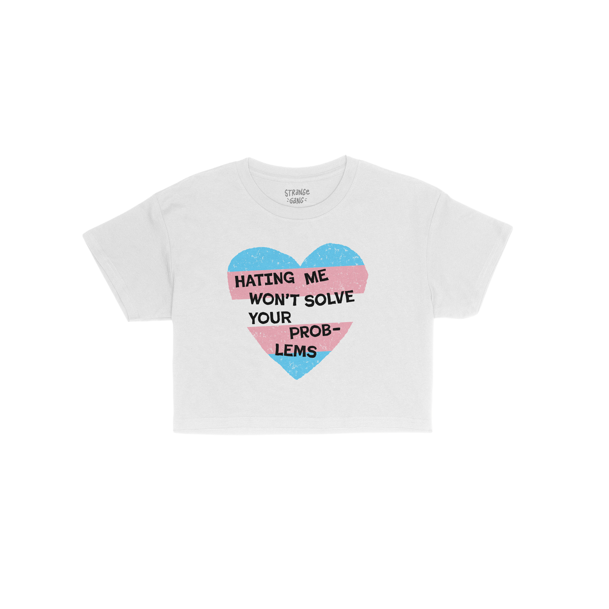 No Trans Hate Women's Baby Tee features a distressed heart in trans flag colors with the slogan HATING ME WON'T SOLVE YOUR PR