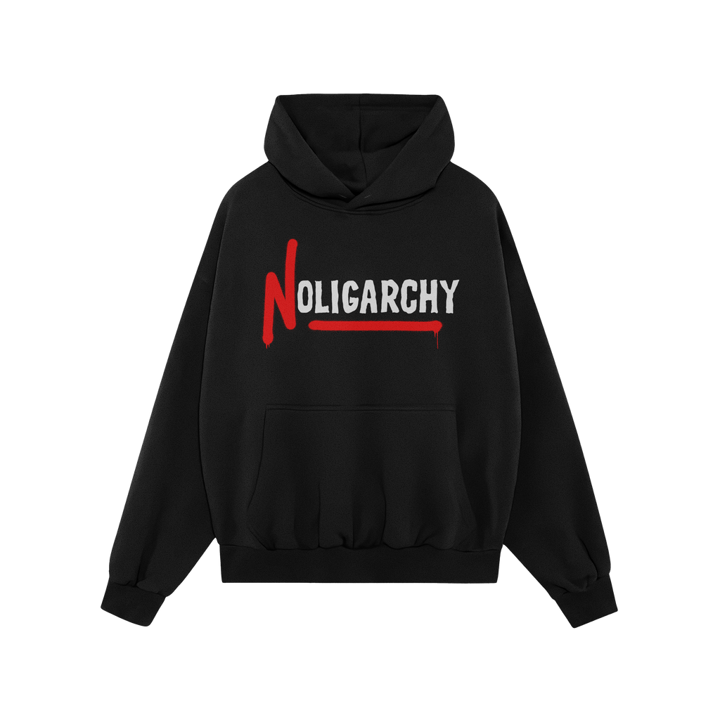The No Oligarchy Shirt, a black hoodie, features a bold NOLIGARCHY design with a graffiti-style red N and white OLIGARCHY, sy