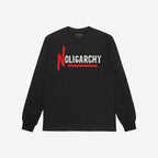 No Oligarchy Shirt: Black long-sleeve crewneck featuring “NOLIGARCHY” across the chest. The bold “N” drips red paint style, symbolizing defiance against elitism, aligning with values of equality and activism.