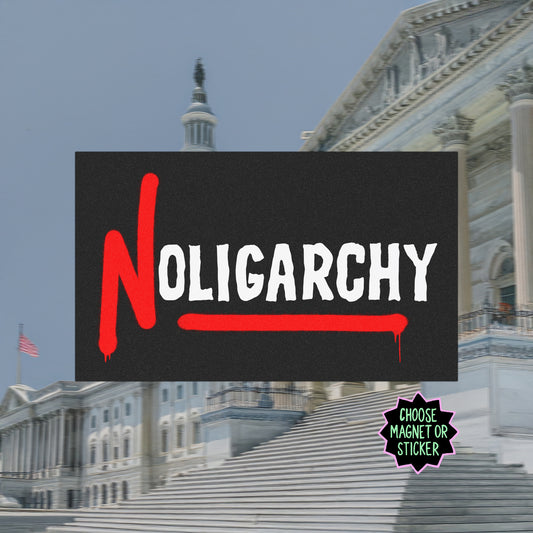 No Oligarchy Sticker & Magnet