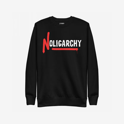 No Oligarchy Hoodie & Sweatshirt features a bold, dripping red N on NOLIGARCHY, symbolizing defiance against elitism, perfect for those advocating for equality and empowerment.