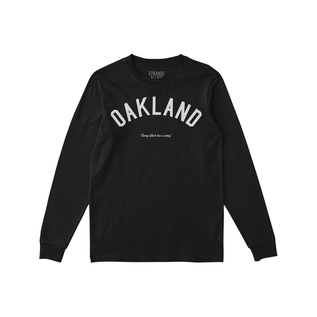 Oakland Story Long Sleeve T-shirt