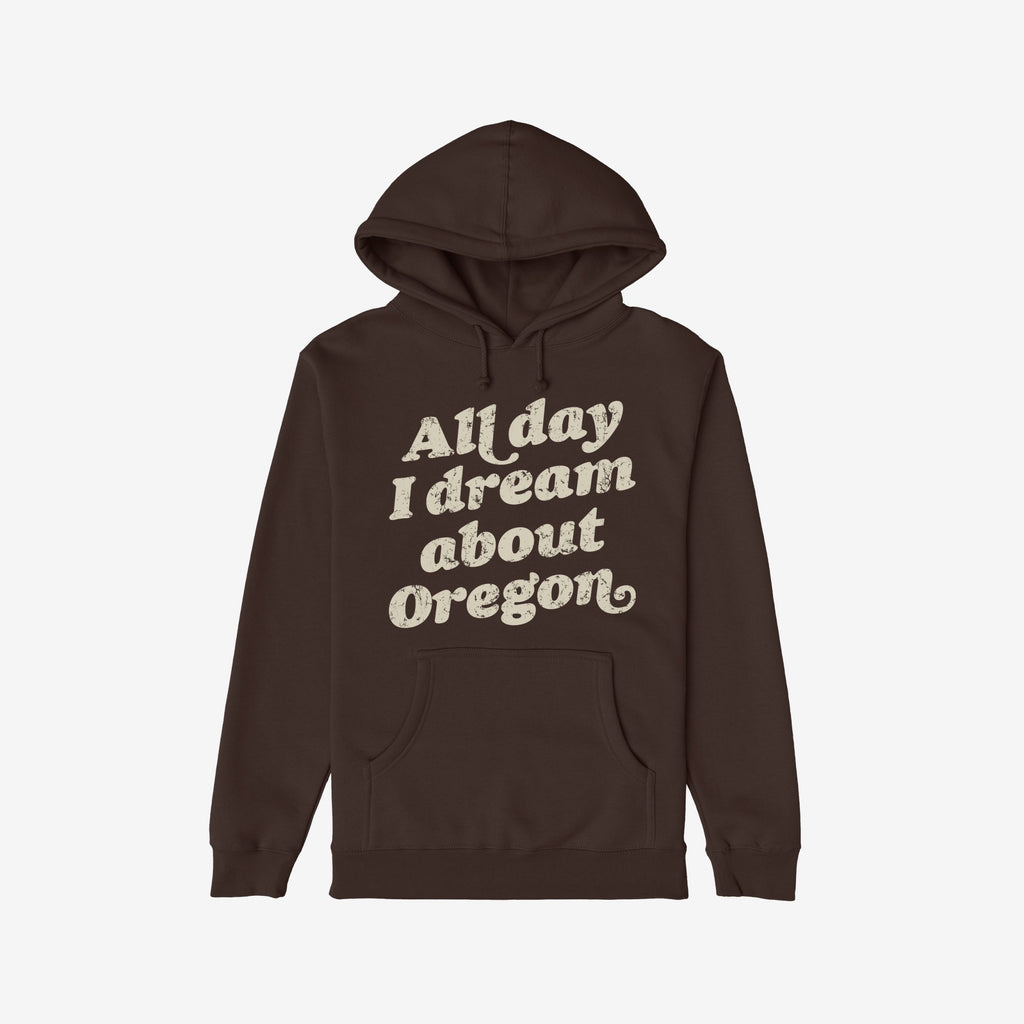 Oregon Dreams Hoodie & Sweatshirt