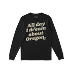 Oregon Dreams Long Sleeve T-shirt