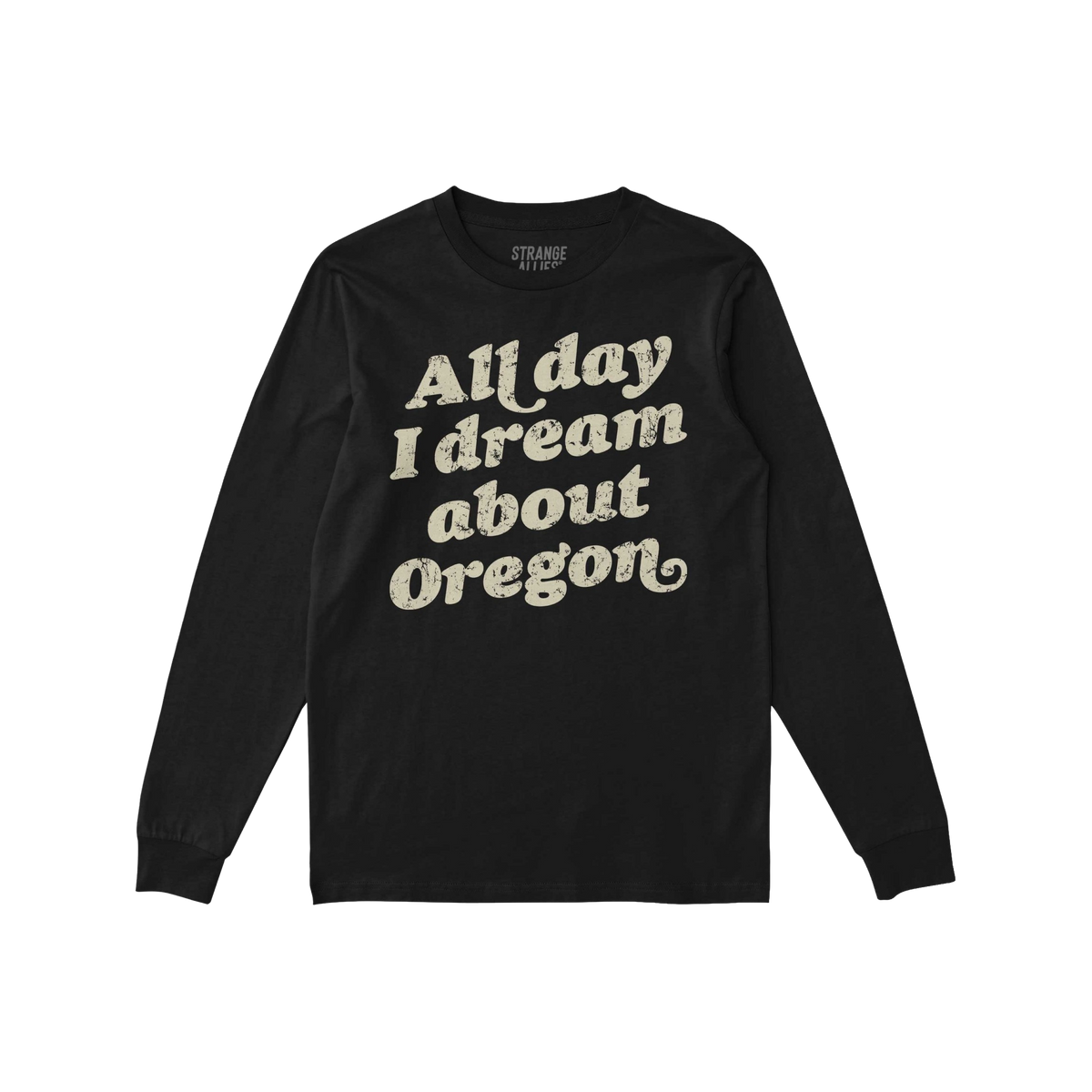 Oregon Dreams Long Sleeve T-shirt