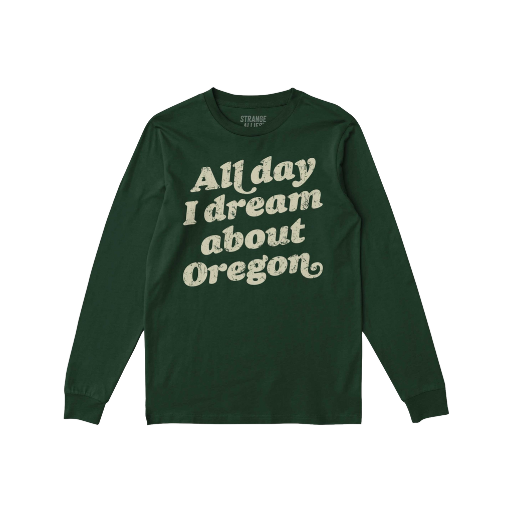 Oregon Dreams Long Sleeve T-shirt