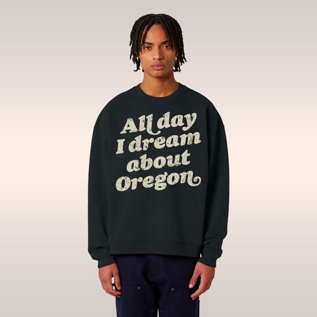 Oregon Dreams Sweatshirt