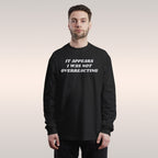 Overreacting Long Sleeve T-shirt
