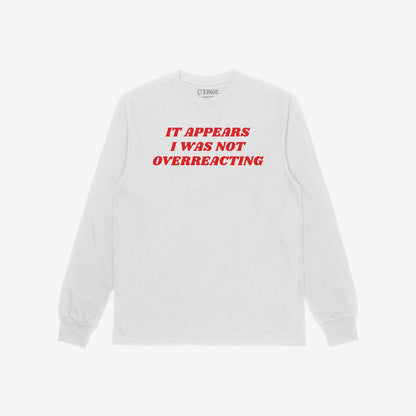 Overreacting Shirt Long Sleeve White by Strange Gang