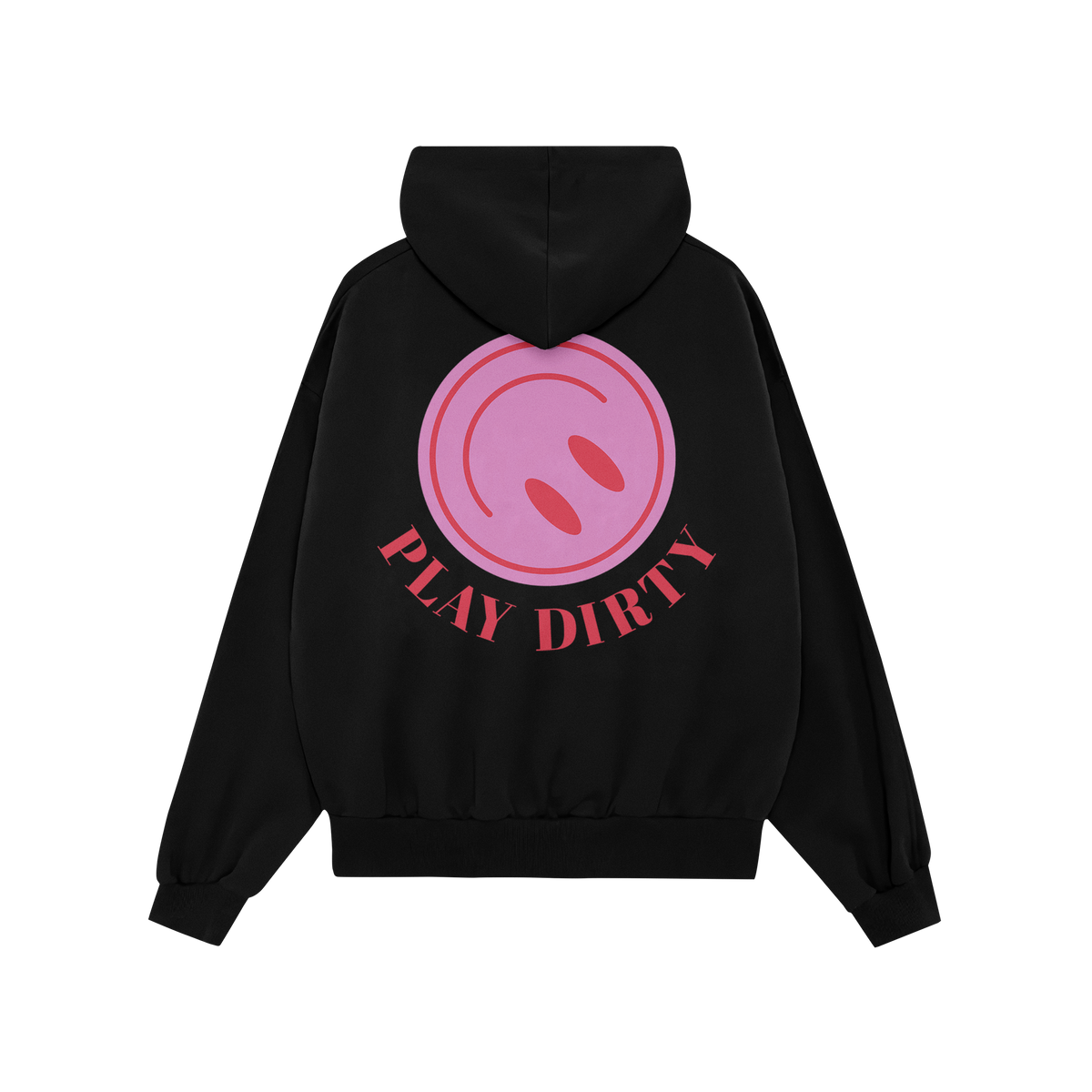 Back view of the Play Dirty Hoodie featuring a bold pink circular graphic with teardrop shapes and PLAY DIRTY slogan, embodyi