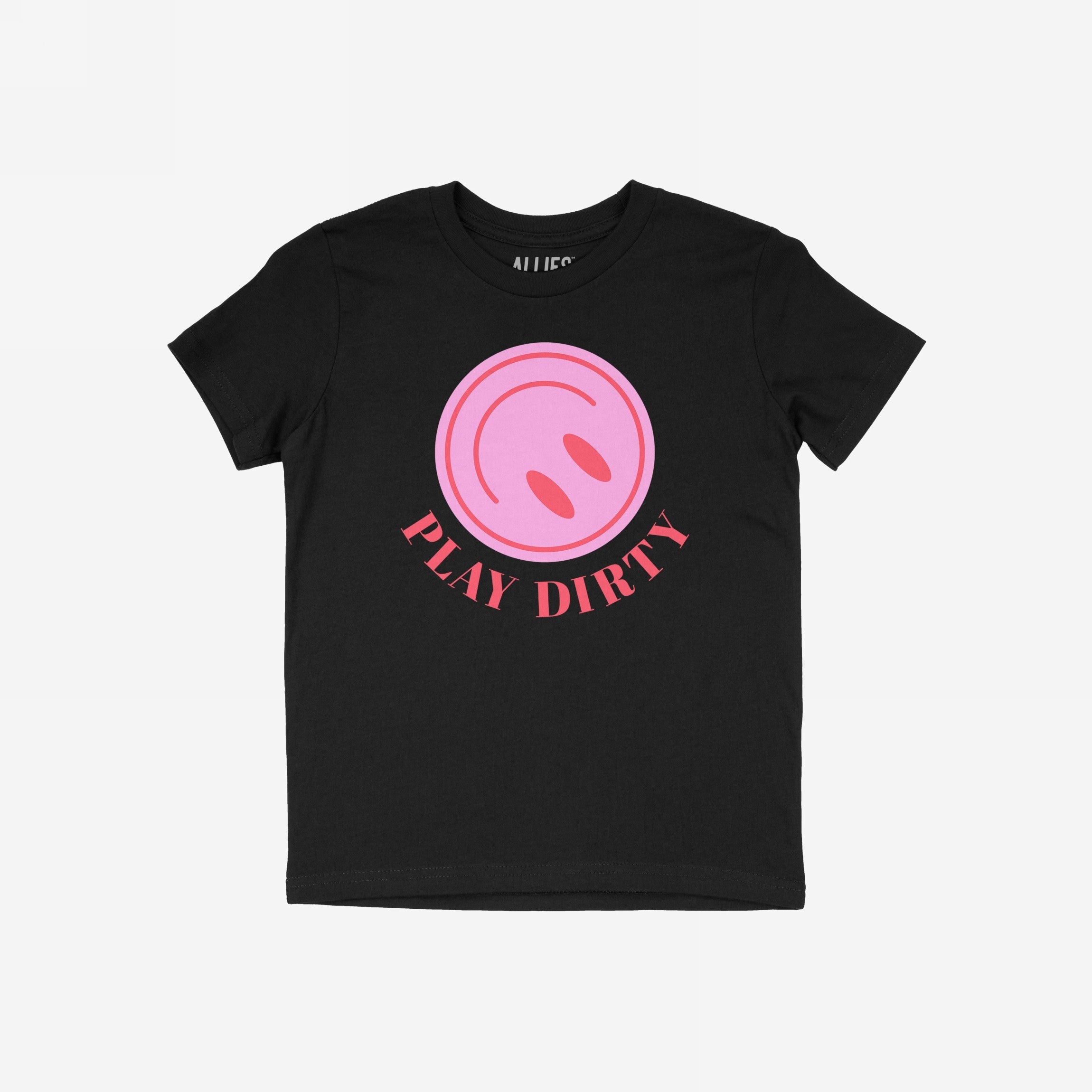 Play Dirty T-shirt featuring a bold pink circle graphic and PLAY DIRTY text, embodying a fun, rebellious spirit. Perfect for those embracing chaos and individuality.