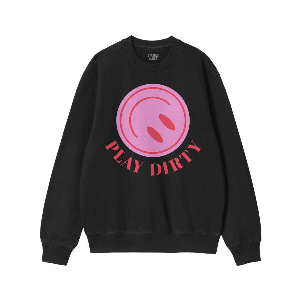 Black Play Dirty crewneck sweatshirt with a pink emblem and bold phrase, PLAY DIRTY, featuring ribbed cuffs and hem. Branded 