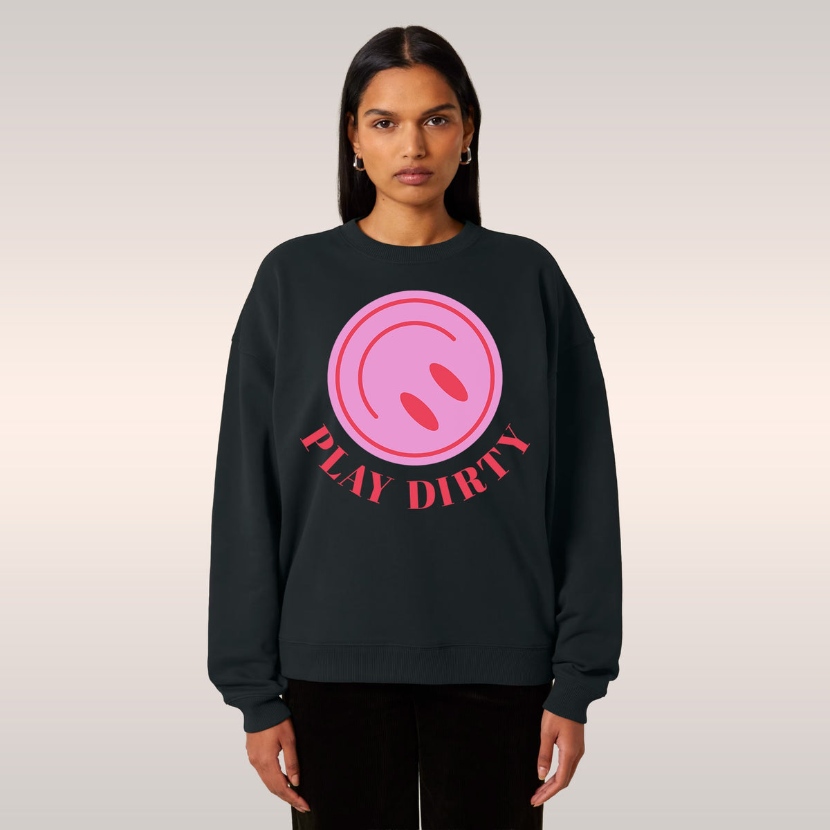 Play Dirty Sweatshirt