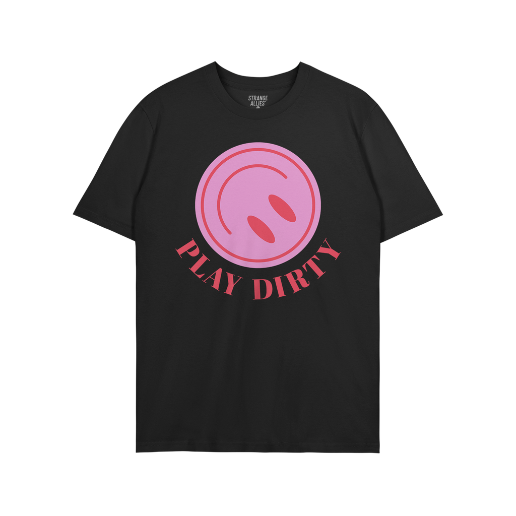 Black T-shirt with “PLAY DIRTY” in bold red letters below a pink circle graphic, embodying playful rebellion from the bra