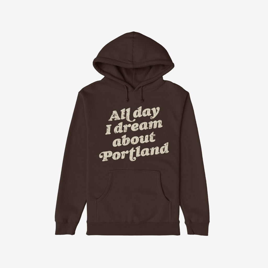 Portland Dreams Hoodie & Sweatshirt