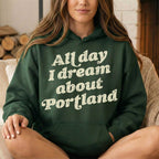 Portland Dreams Hoodie & Sweatshirt