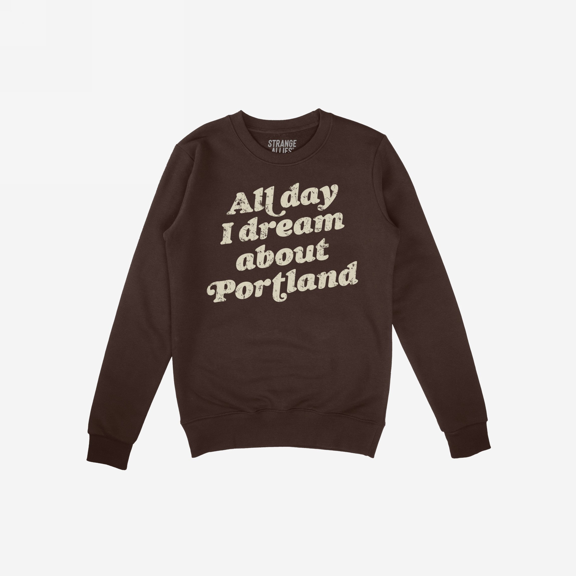 Portland Dreams Hoodie & Sweatshirt