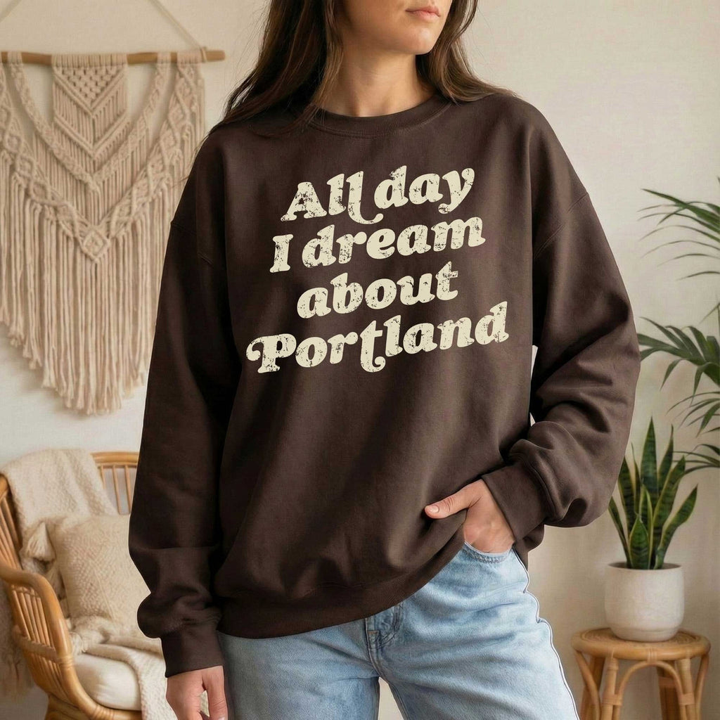 Portland Dreams Hoodie & Sweatshirt