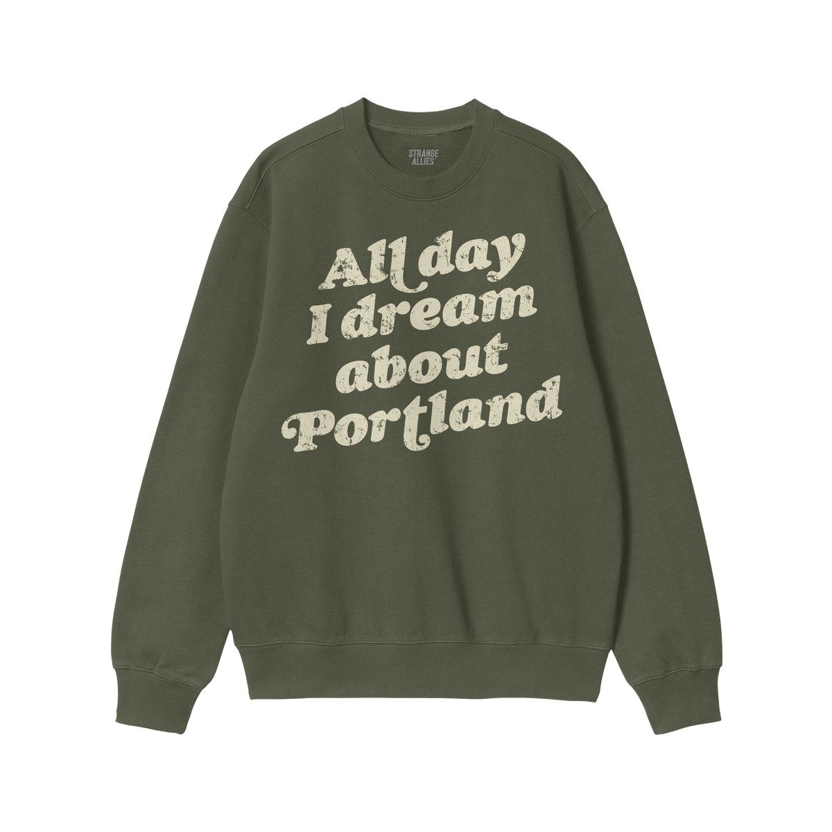Portland Dreams Sweatshirt