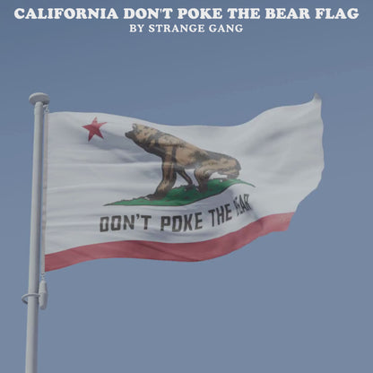 Fabric California bear flag flapping in wind with Don’t Poke The Bear slogan, bold anti-fascist visual in real-world setting