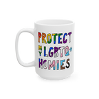 Protect My LGBTQ+ Homies Mug featuring a slogan in vibrant pride colors on a white ceramic background, embodying solidarity a
