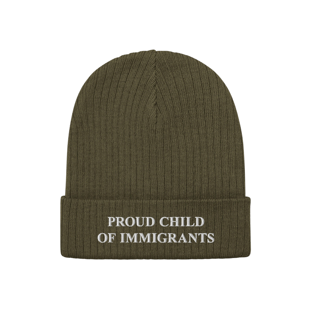 Proud Child Of Immigrants Hat: An olive-green rib-knit beanie with PROUD CHILD OF IMMIGRANTS embroidered on the brim, symboli