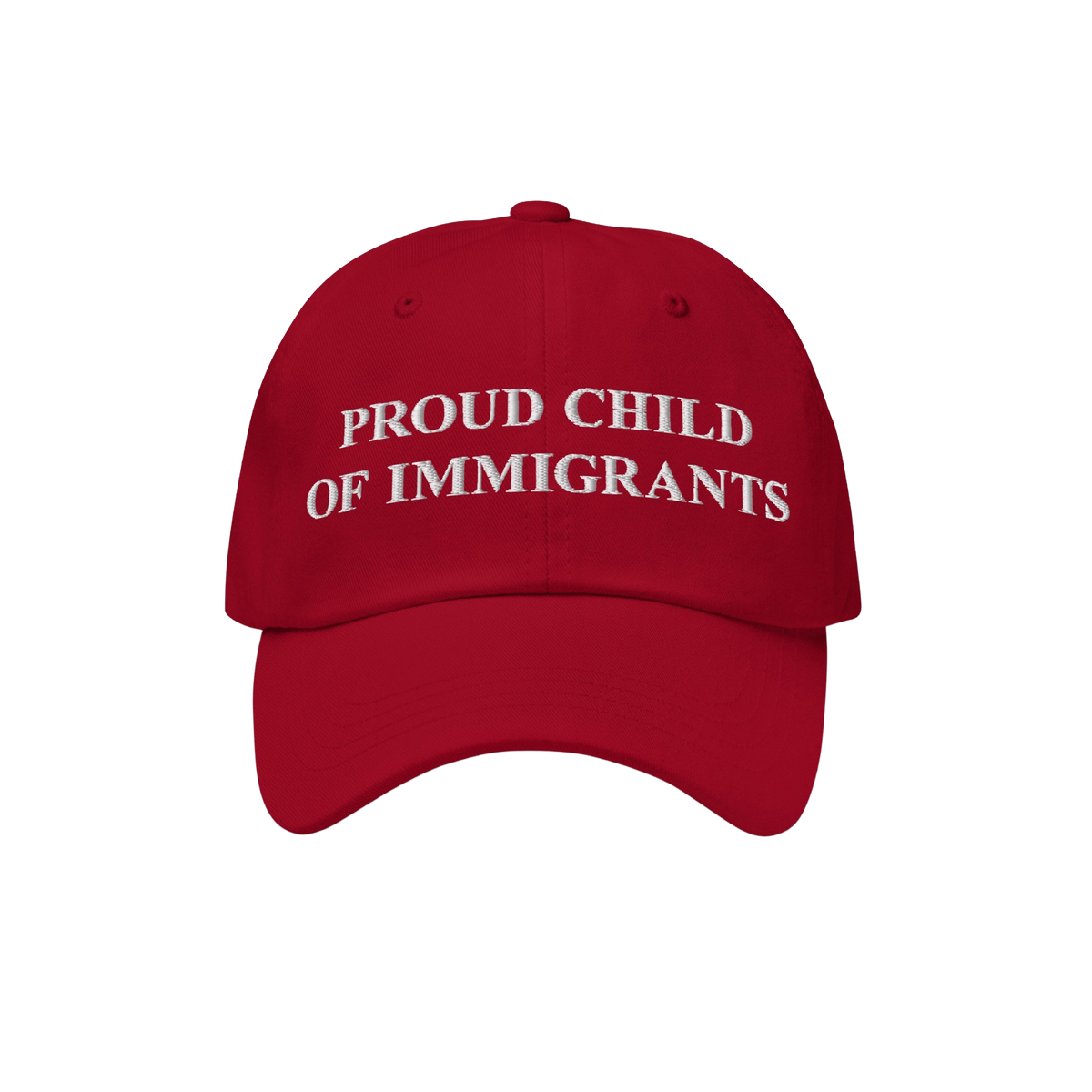 Red baseball cap with white embroidered PROUD CHILD OF IMMIGRANTS text, embodying resilience and pride; a statement piece for