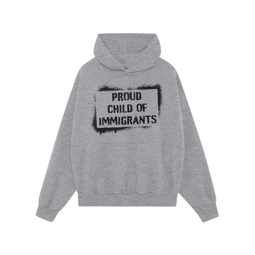 Proud Child Of Immigrants Hoodie with a bold black stencil graphic, featuring a kangaroo pocket, symbolizing heritage and com