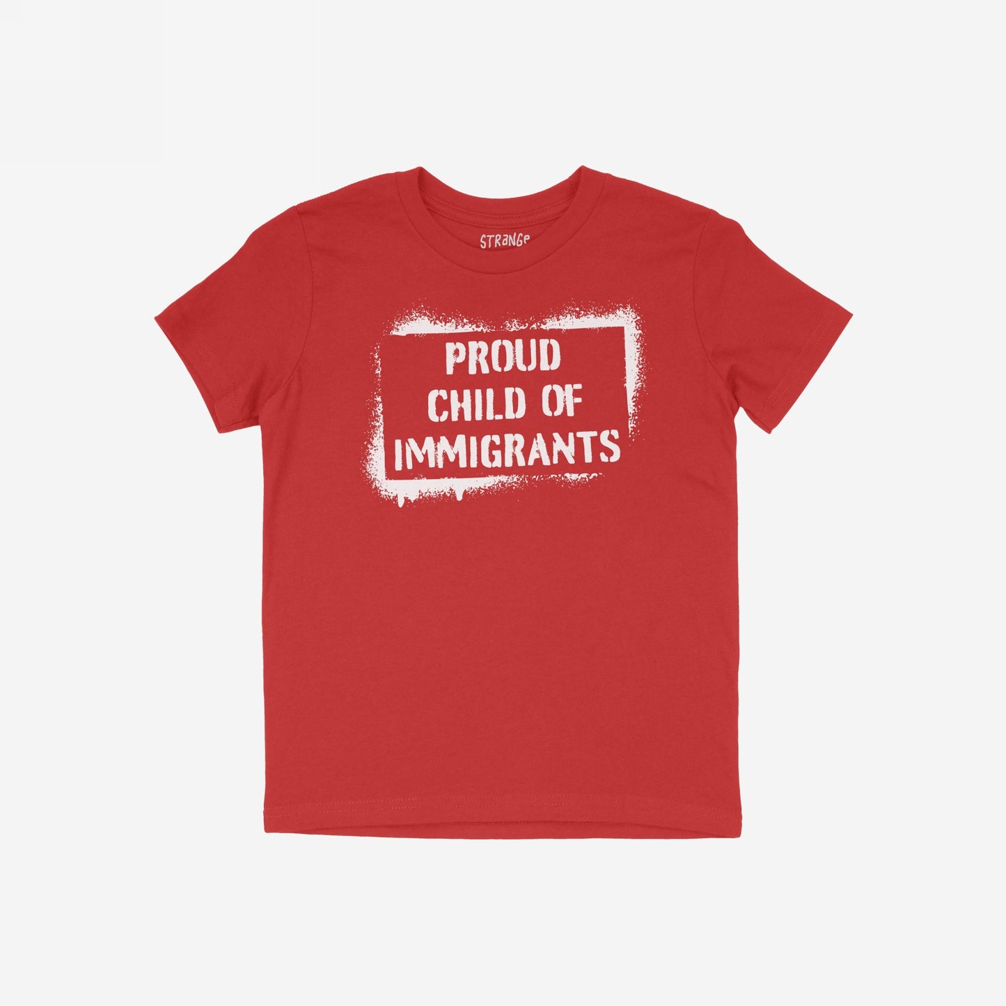 Proud Child of Immigrants T-shirt featuring bold stencil-style lettering in a spray-painted border, symbolizing resilience and defiance.