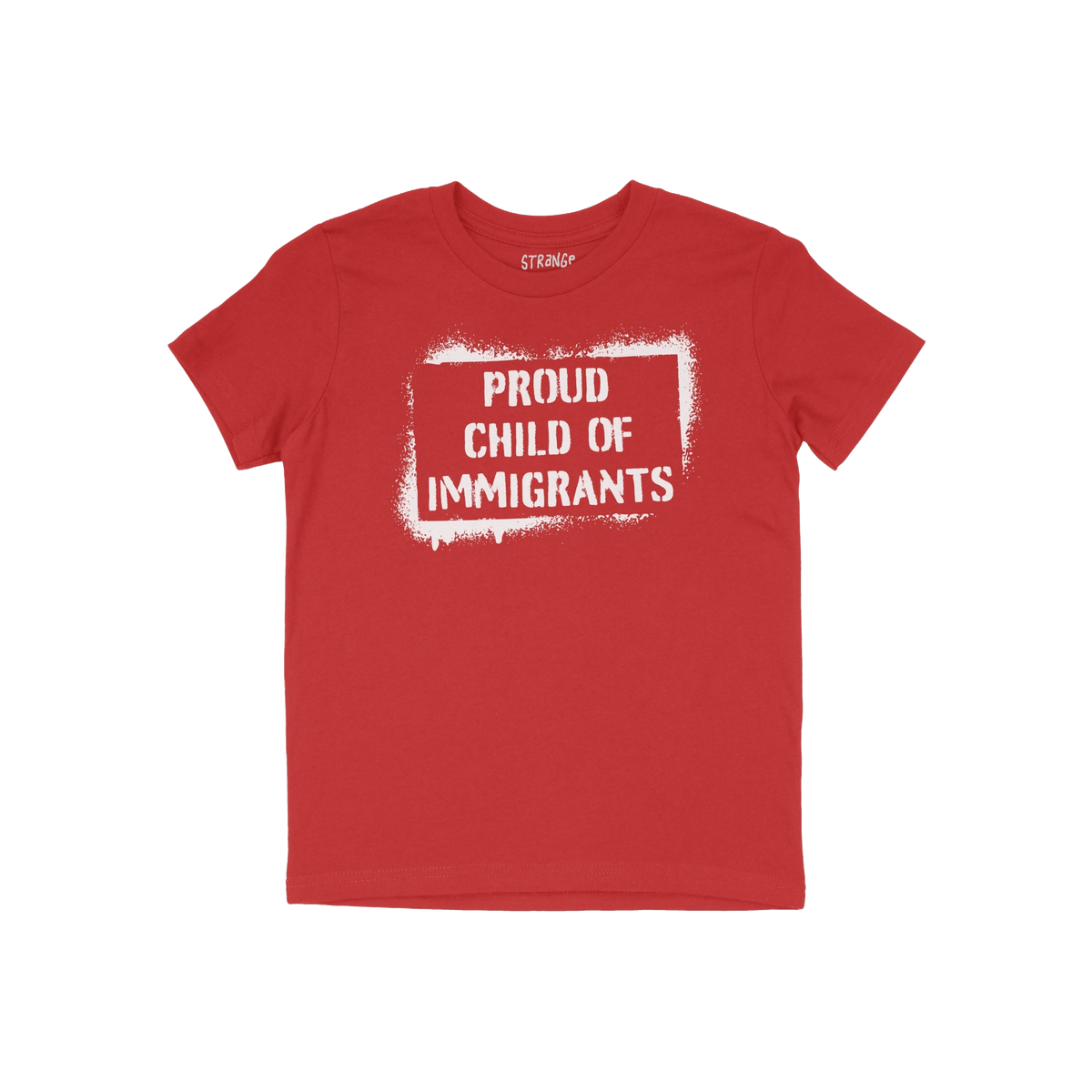 Proud Child of Immigrants T-shirt featuring bold stencil-style lettering in a spray-painted border, symbolizing resilience an