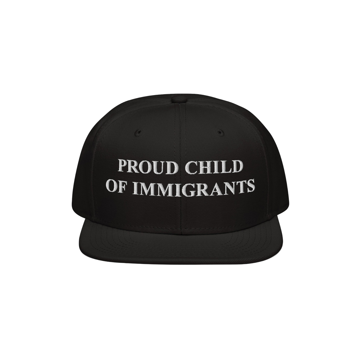 The Proud Child Of Immigrants Hat features bold, white embroidery on a black snap-back cap, symbolizing heritage and resilien