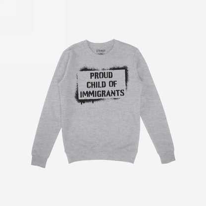 Proud Child Of Immigrants Hoodie & Sweatshirt featuring a bold, black stencil design that celebrates heritage and migration stories, reflecting a commitment to equality and diversity.