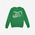 Proud Child Of Immigrants Hoodie & Sweatshirt features a bold white stencil-style graphic, embodying resilience and defiance against oppressive systems, celebrating immigrant strength and heritage.