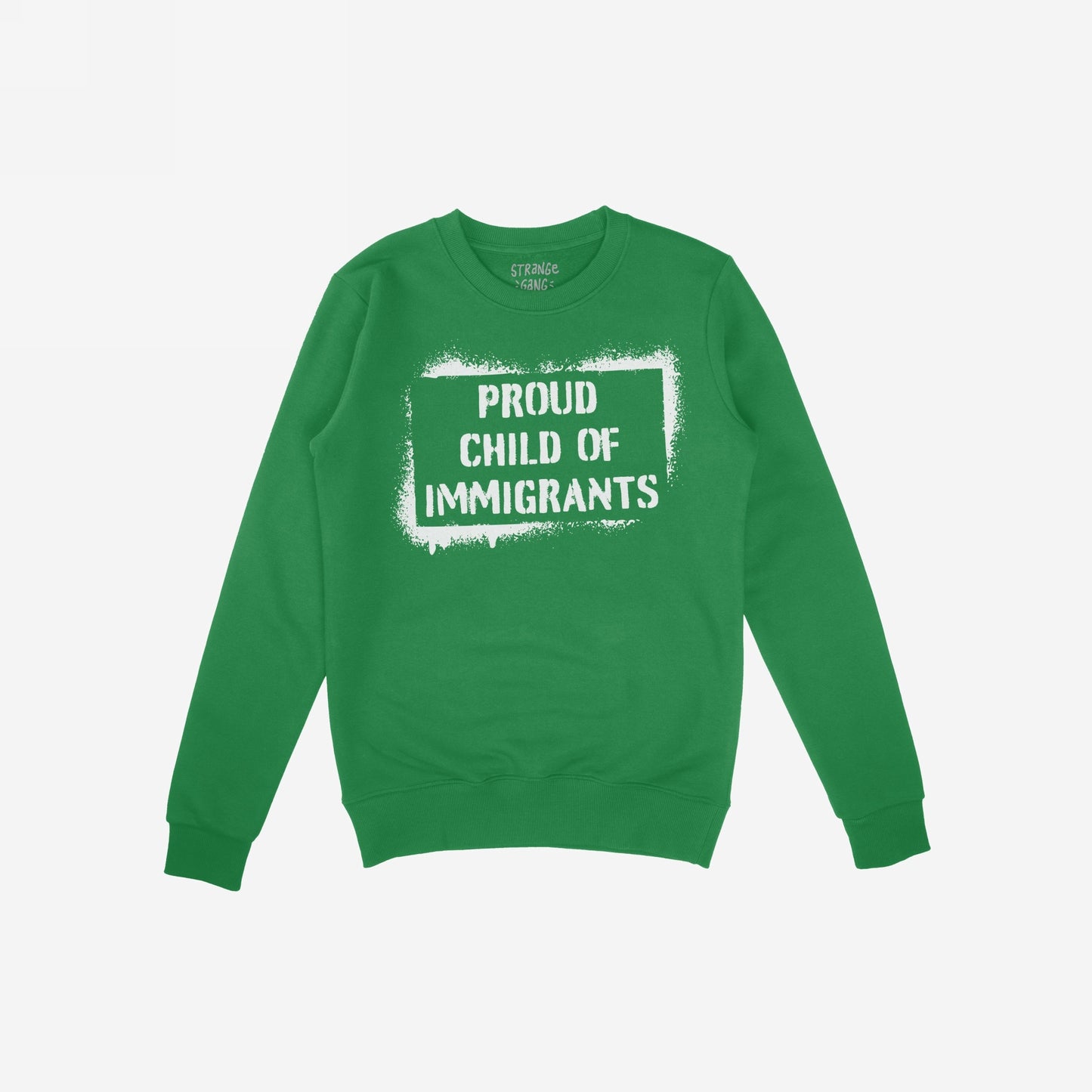 Proud Child Of Immigrants Hoodie & Sweatshirt features a bold white stencil-style graphic, embodying resilience and defiance against oppressive systems, celebrating immigrant strength and heritage.