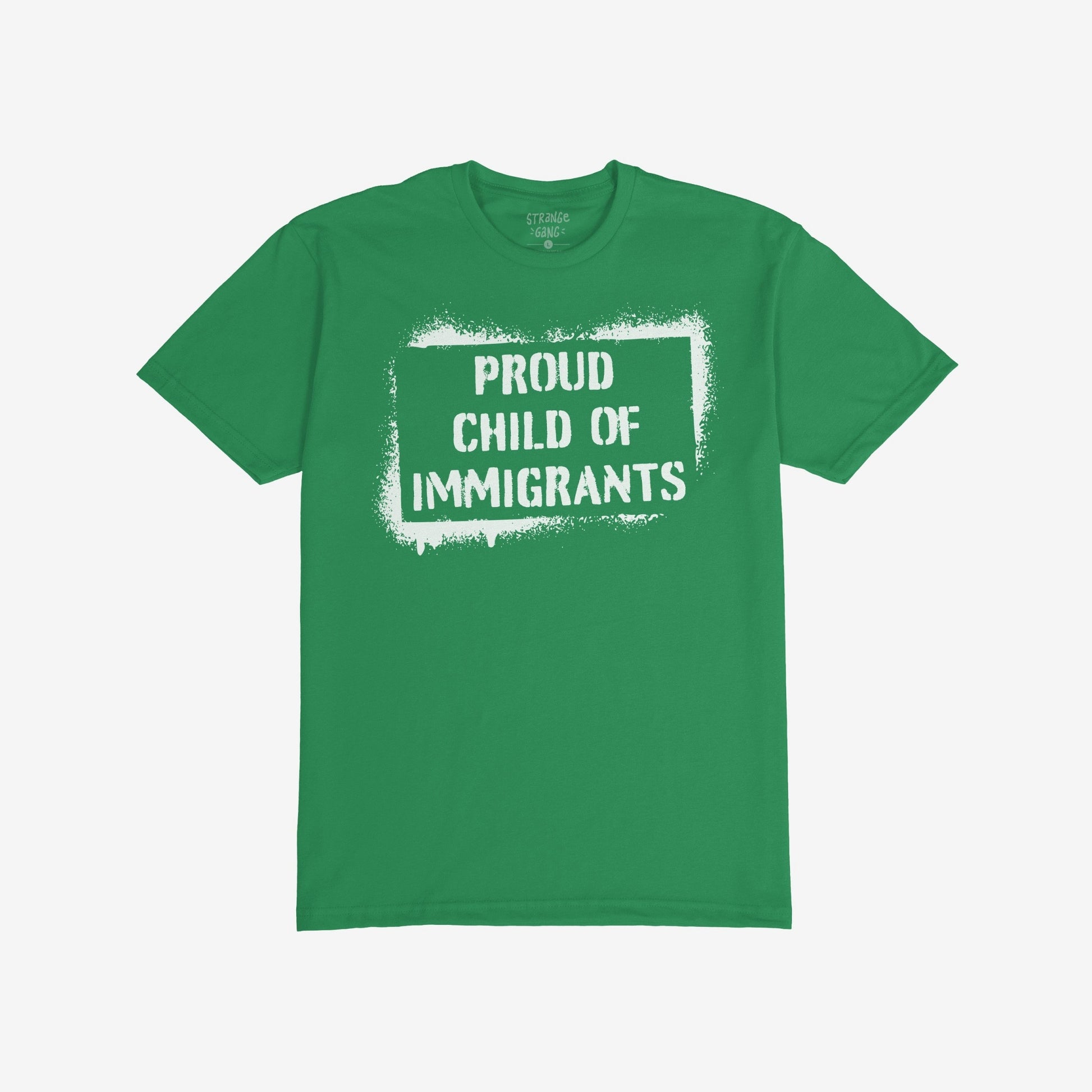 Proud Child Of Immigrants T-shirt featuring a distressed white frame and slogan, embodying strength and migration legacy, ideal for expressing cultural pride and inclusivity through personal style.