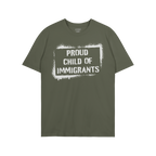 Proud Child Of Immigrants T-shirt featuring a distressed white frame and slogan, embodying strength and migration legacy, ide