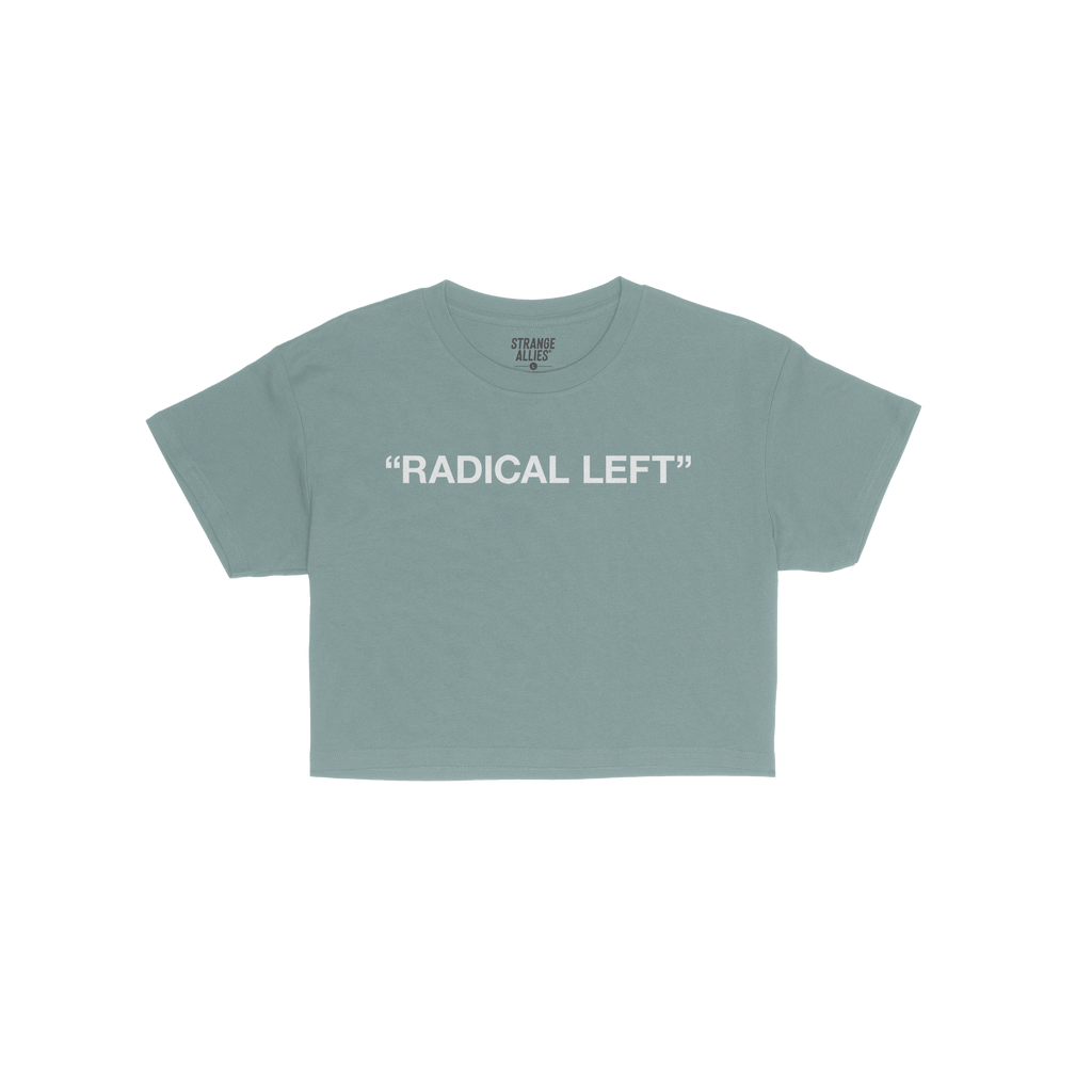 Radical Left Women's Baby Tee: Navy-blue, short-sleeve crewneck with “RADICAL LEFT” in white block letters, embodying a b