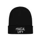 Black rib-knit beanie with rAdicAl LeFt. hand-drawn embroidery on cuff, reflecting progressive values and bold messages suppo