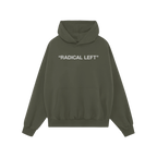 The Radical Left Hoodie features a green pullover design with RADICAL LEFT. in bold white letters, embodying activism and equ
