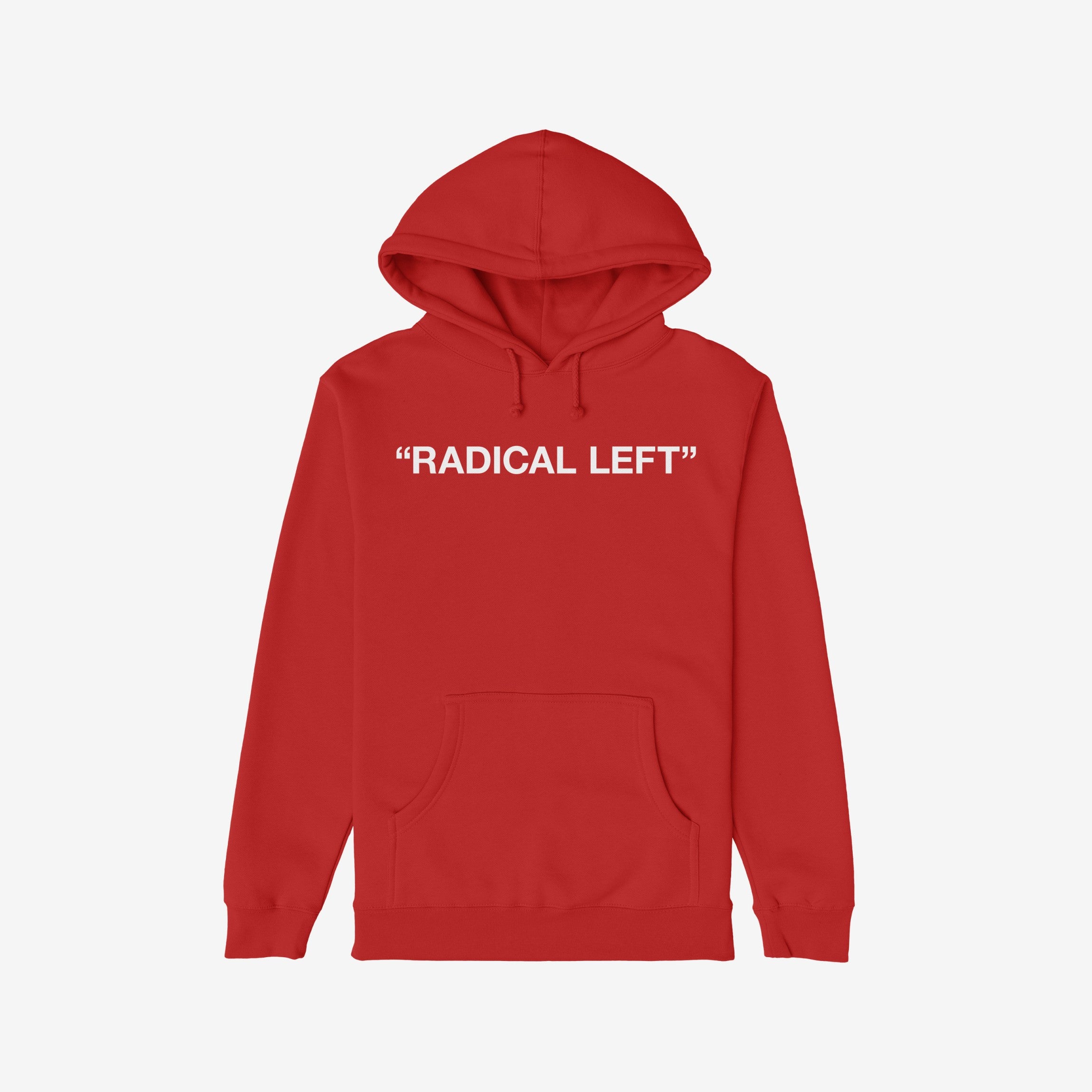 Red Radical Left Hoodie with bold white text RADICAL LEFT on chest, featuring a kangaroo pocket. A statement piece for activists and leftists advocating for equality and human rights.