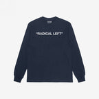 Radical Left T-shirt featuring “RADICAL LEFT” in white block letters across the chest, embodying satire and solidarity. Perfect for those embracing empathy and advocacy. Brand name “STRANGE ALLIES” visible inside collar.